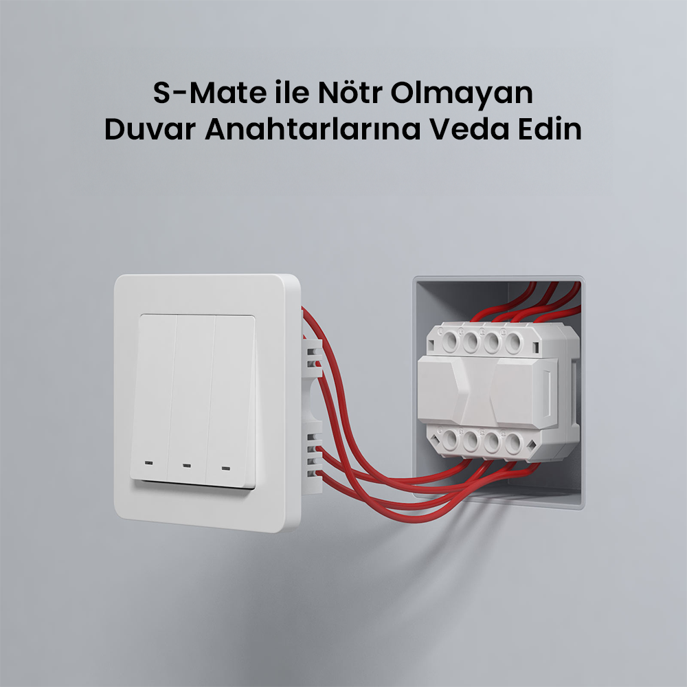 S-Mate Nötrsüz Duvar Anahtarı Yardımcısı
